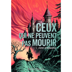 Ceux qui ne peuvent pas mourir Tome 3 : L'esprit de Werdenfels
