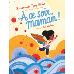 À ce soir, maman !