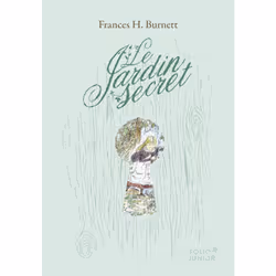 ISBN Le jardin secret (édition collector), Français, 320 pages