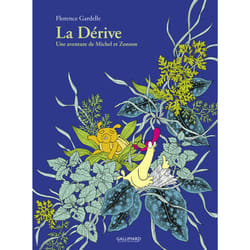 La Dérive : Une aventure de Michel et Zonzon