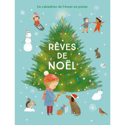 Rêves de Noël : un calendrier de l'avent en poésie