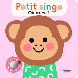 ISBN Petit singe, où es-tu ?, Français, 10 pages