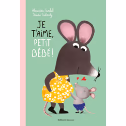 ISBN Je t’aime, petit bébé !, Français, 32 pages