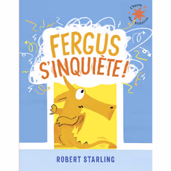 ISBN Fergus s’inquiète !, Français, 32 pages