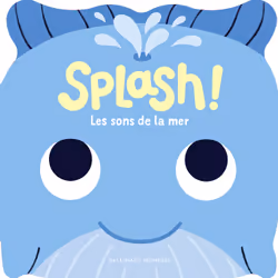 ISBN Splash ! Les sons de la mer, Français, 10 pages