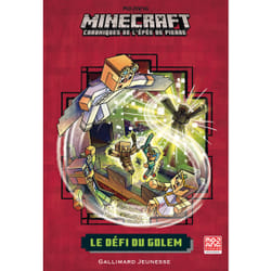 Minecraft - Chroniques de l'épée de pierre Tome 5 : Le Défi du Golem