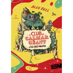 Le club du calmar géant Tome 2 : L'île des pirates