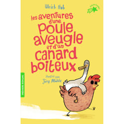 L'histoire d'une poule aveugle et d'un canard boiteux
