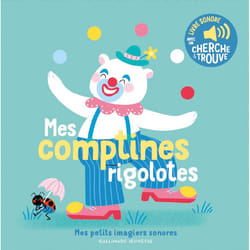Mes comptines rigolotes : Des sons à écouter, des images à regarder