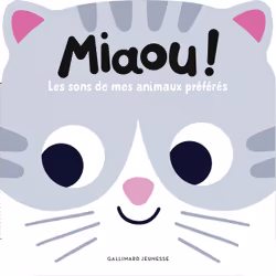 ISBN Miaou ! Les sons de mes animaux préférés, Français, 10 pages