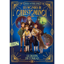 Les mondes de Chrestomanci Tome 5 : Le destin de Conrad