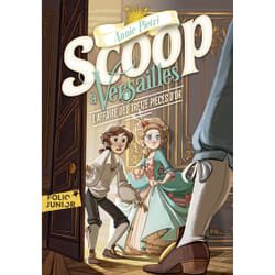 Scoop à Versailles Tome 1 : L'affaire des treize pièces d'or
