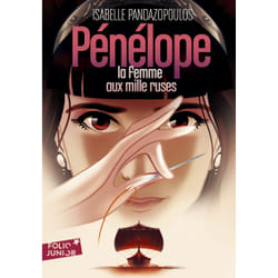 Héroïnes de la mythologie : Pénélope, la femme aux mille ruses