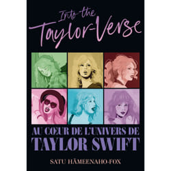 Into the Taylor-verse : Au coeur de l'univers de Taylor Swift
