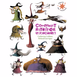 ISBN Comment ratatiner les sorcières ?, Français, 32 pages