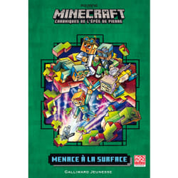Minecraft - Chroniques de l'épée de pierre Tome 6 : Menace à la Surface