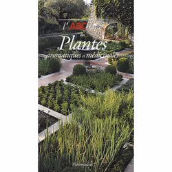 ISBN L’ABCdaire des plantes aromatiques et médicinales, 120 pages