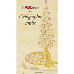 L'ABCdaire de la calligraphie arabe