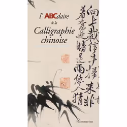 ISBN L’ABCdaire de la calligraphie chinoise, 120 pages