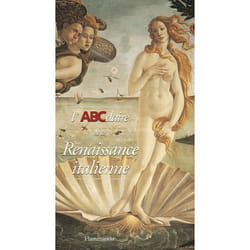 L'ABCdaire de la Renaissance italienne