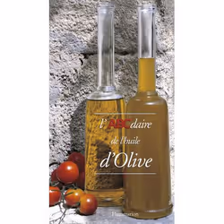 ISBN L’ABCdaire de l’huile d’olive, 120 pages