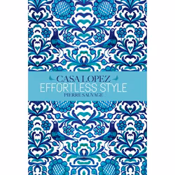 ISBN Effortless Style : Casa Lopez, Couverture rigide, 224 pages
