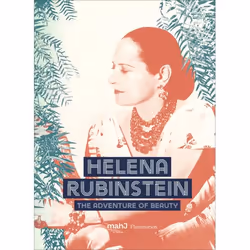 ISBN HELENA RUBINSTEIN: PIONEER OF THE BEAUTY REVOLUTION (ANG), Couverture rigide, 256 pages