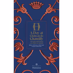 ISBN A day at Château de Chantilly, Couverture rigide, 224 pages