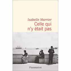 ISBN Celle qui n'y était pas, Littérature, Livre broché, 320 pages