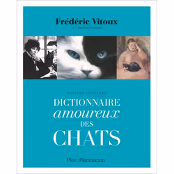 ISBN Dictionnaire amoureux des chats, Couverture rigide, 256 pages
