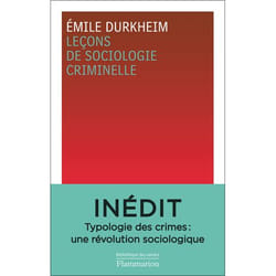 Leçons de sociologie criminelle - Une édition scientifique de Matthieu Béra (Broché)