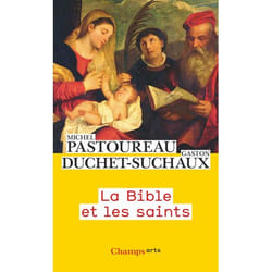 La Bible et les saints (Broché)