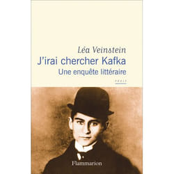 J'irai chercher Kafka - Une enquête littéraire (Grand format)