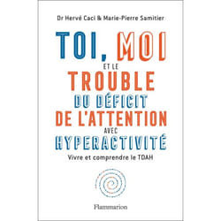 Toi, moi et le trouble du déficit de l'attention avec hyperactivité
