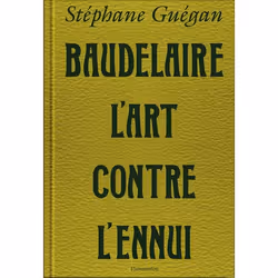 ISBN Baudelaire, l'art contre l'ennui, Couverture rigide, 160 pages