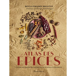 Atlas des épices : un tour du monde des saveurs