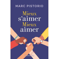 Mieux s'aimer, mieux aimer