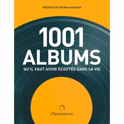 ISBN Les 1001 albums qu'il faut avoir écoutés dans sa vie, 960 pages
