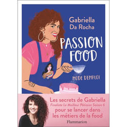 Passion food - Mode d'emploi (Broché)