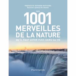 ISBN Les 1001 merveilles de la nature qu'il faut avoir vues dans sa vie, Science & nature, Livre broché, 960 pages