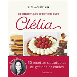 La pâtisserie, ça se partage avec Clélia