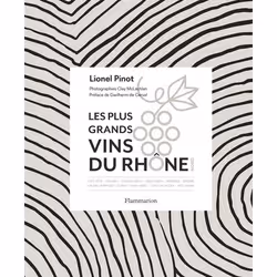 ISBN Les Plus Grands vins du Rhône Nord, Couverture rigide, 176 pages