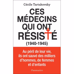 ISBN Ces médecins qui ont résisté, histoire, Livre broché, 304 pages