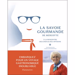 ISBN La Savoie gourmande de Mercotte, Couverture rigide, 264 pages