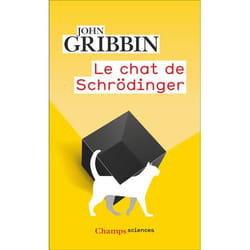 Le Chat de Schrödinger - Physique quantique et réalité (Poche)