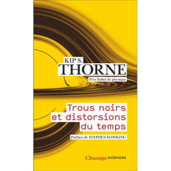 Trous noirs et distorsions du temps - L'héritage sulfureux d'Einstein (Poche)