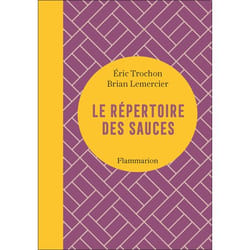 Le répertoire des sauces (Relié)