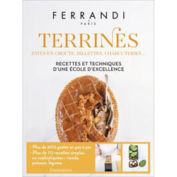 Terrines : pâtés en croûte, rillettes, charcuteries... - Recettes et techniques d'une école d'excellence (Relié)