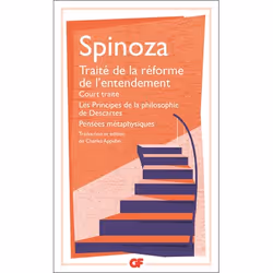 ISBN Traité de la réforme de l’entendement – Court traité – Les Principes de la philosophie de Descartes – Pensées métaphysiq ...