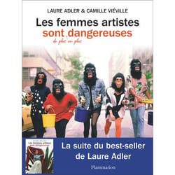Les femmes artistes sont de plus en plus dangereuses